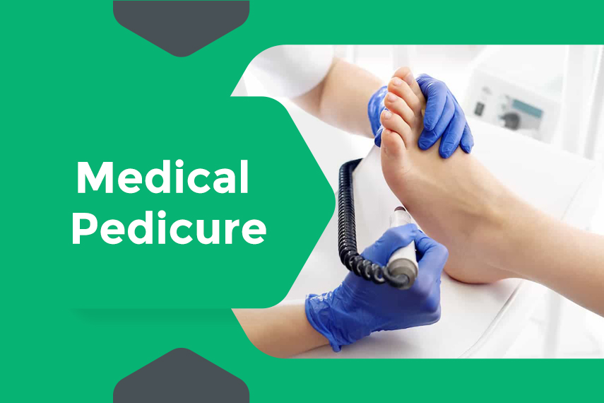 Medical Pedicure